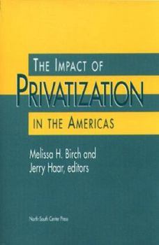 Paperback The Impact of Privatization in the Americas Book