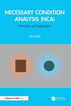 Hardcover Necessary Condition Analysis (NCA): Principles and Application Book