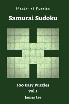 Paperback Master of Puzzles - Samurai Sudoku 200 Easy vol. 1 Book