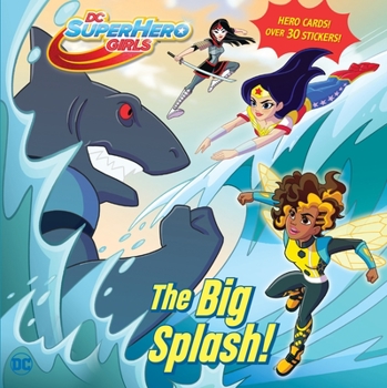 Paperback Big Splash! (DC Super Hero Girls) Book