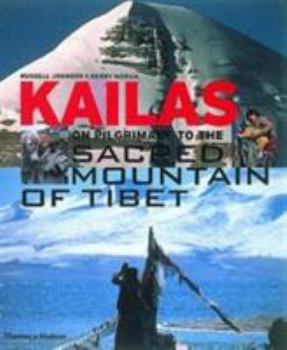 Paperback Kailas - on Pilgrimage to the Sacred Mountain of Tibet Book
