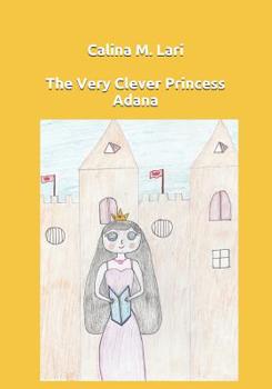 Paperback The Very Clever Princess Adana Book