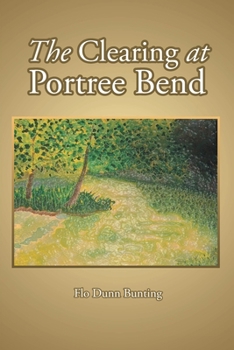 Paperback The Clearing at Portree Bend Book