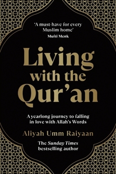 Paperback Living with the Qur'an: A Yearlong Journey to Falling in Love with Allah's Words Book