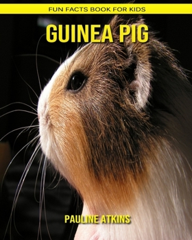 Paperback Guinea Pig: Fun Facts Book for Kids Book