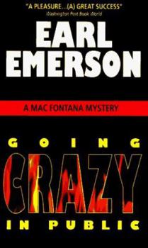 Going Crazy In Public - Book #4 of the Mac Fontana