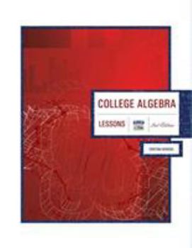 Paperback College Algebra 2nd Edition: Lessons Book