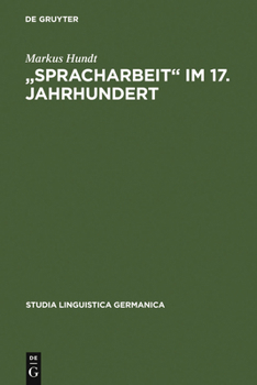 Hardcover "Spracharbeit" im 17. Jahrhundert [German] Book