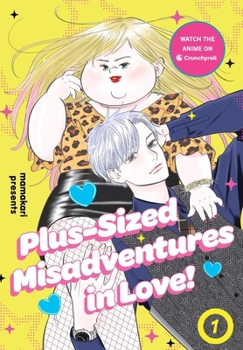 Paperback Plus-Sized Misadventures in Love!, Volume 1 Book