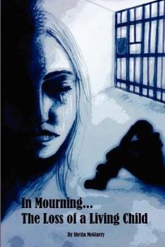 Paperback In Mourning...The Loss of a Living Child Book