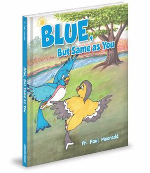 Hardcover Blue, But Same as You Book
