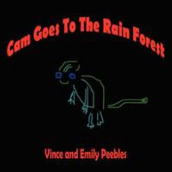 Paperback Cam Goes To The Rain Forest Book
