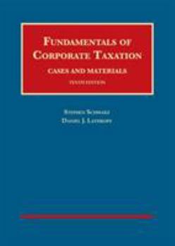 Hardcover Fundamentals of Corporate Taxation (University Casebook Series) Book