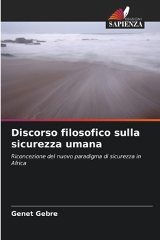 Paperback Discorso filosofico sulla sicurezza umana [Italian] Book