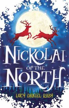 Nickolai of the North - Book #1 of the Nickolai