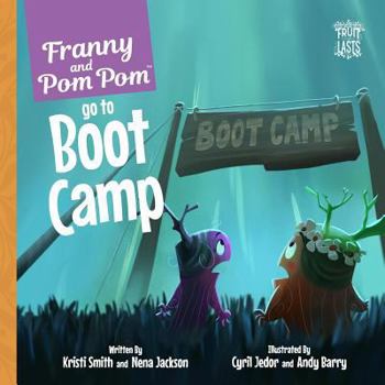 Paperback Franny and Pom Pom go to Boot Camp Book