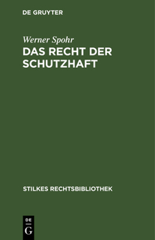 Hardcover Das Recht Der Schutzhaft [German] Book