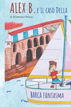 Alex Baker e il caso della barca fantasma