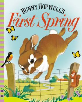 Hardcover Bunny Hopwell's First Spring Book