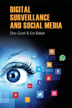 Paperback Digital Surveillance And Social media Book