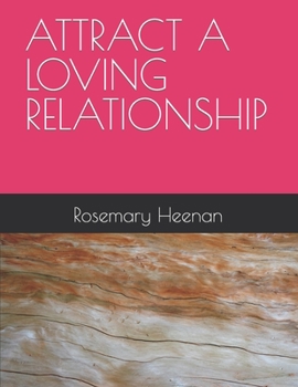Paperback Attract a Loving Relationship Book