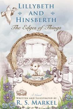 Paperback Lillybeth and Hinsberth: The Edges of Things Book