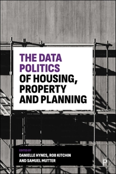 Paperback The Data Politics of Housing, Property and Planning Book