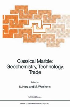 Hardcover Classical Marble: Geochemistry, Technology, Trade Book