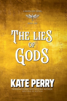 Paperback The Lies of Gods (The Raven Scry) Book