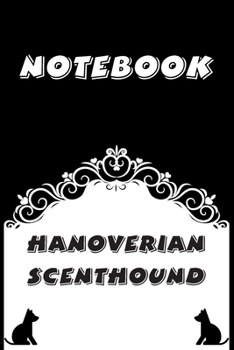 Paperback Hanoverian Scenthound Notebook: Black and White notebook, Decorative Journal for Hanoverian Scenthound Lover: Notebook /Journal Gift, Black and White, Book