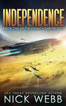 Paperback Independence: Book One of the Legacy Ship Trilogy Book