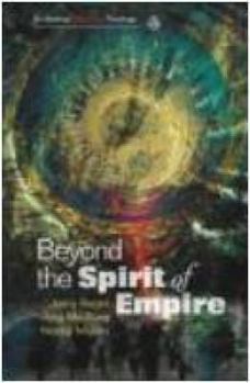 Paperback Beyond the Spirit of Empire: Theology and Politics in a New Key Book