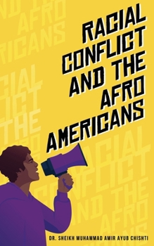 Paperback Racial Conflicts and Afro-Americans Book