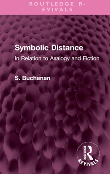 Hardcover Symbolic Distance: In Relation to Analogy and Fiction Book