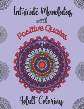 Intricate Mandalas with Positive Quotes