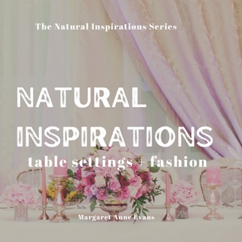 Paperback Natural Inspirations: table setting + fashion Book