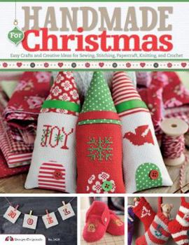 Paperback Handmade for Christmas: Easy Crafts and Creative Ideas for Sewing, Stitching, Papercraft, Knitting, and Crochet Book