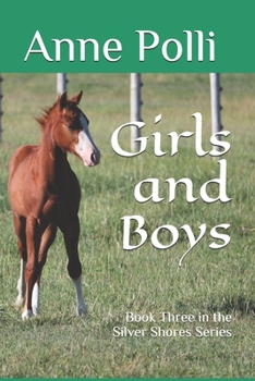 Girls and Boys: Book Three in the Silver Shores Series