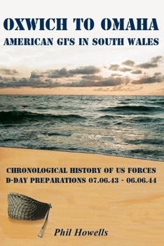 Paperback Oxwich To Omaha: American GI's in South Wales Book