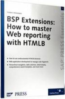 Paperback BSP Extensions: How to master Web reporting with HTMLB: SAP PRESS Essentials 1 Book