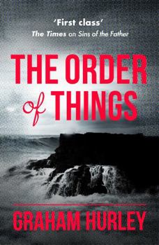 The Order of Things - Book #4 of the DS Jimmy Suttle