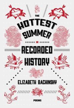 Paperback The Hottest Summer in Recorded History Book