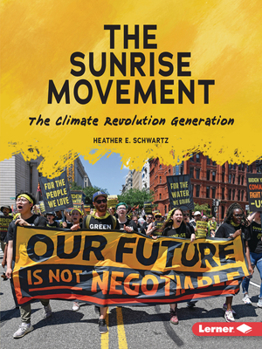 Paperback The Sunrise Movement: The Climate Revolution Generation Book