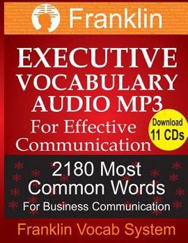 Paperback Executive Vocabulary Audio MP3 For Effective Communication: 2180 Most Common Words For Business Communication Book