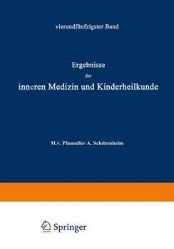 Paperback Ergebnisse Der Inneren Medizin Und Kinderheilkunde: Vierundfünfzigster Band [German] Book