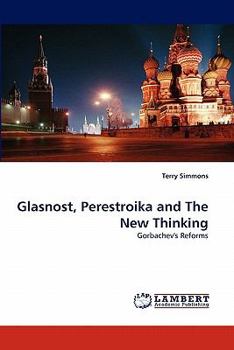 Paperback Glasnost, Perestroika and The New Thinking Book