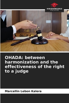 Paperback Ohada: between harmonization and the effectiveness of the right to a judge Book