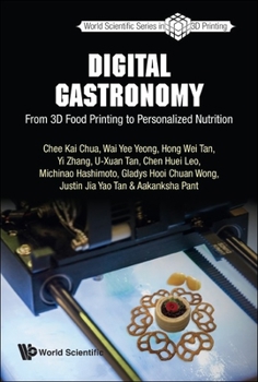 Paperback Digital Gastronomy: From 3D Food Printing to Personalized Nutrition Book