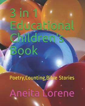 Paperback 3 in 1 Educational Childrens Book: Poetry, Counting, Bible Story Book