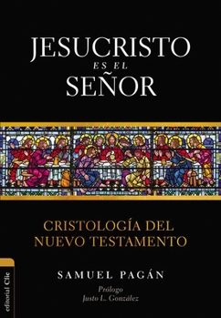 Paperback Jesucristo es el Señor: Cristología del Nuevo Testamento [Spanish] Book